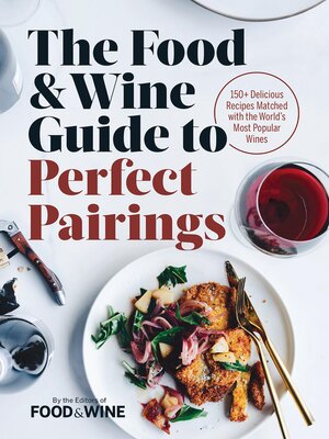 cover image of The Food & Wine Guide to Perfect Pairings